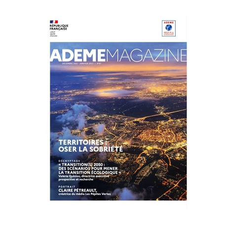 ADEME Magazine n° 151 - Décembre 2021 Janvier 2022