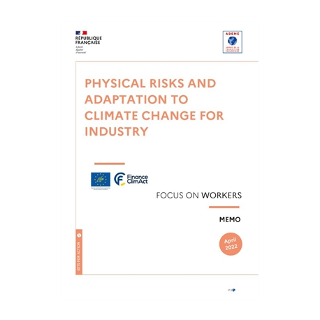 Physical risks and adaptation to climate change for industry - Focus on Workers