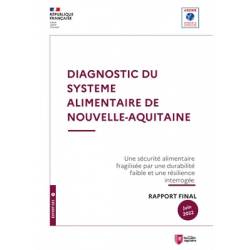 Diagnostic du système alimentaire de Nouvelle-Aquitaine, de sa durabilité et de sa résilience