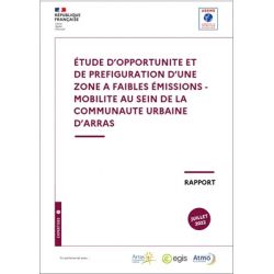 Etude d'opportunité et de préfiguration d'une zone à faibles émissions - mobilité au sein de la communauté urbaine d'Arras