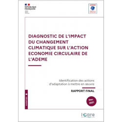 Diagnostic de l'impact du changement climatique sur l'action économie circulaire de l'ADEME