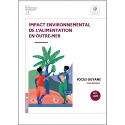 Impact environnemental de l'alimentation en Outre-Mer- Guyane