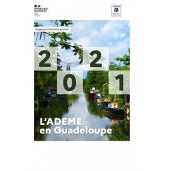 Rapport d'activités annuel 2021 ADEME Direction Régionale de Guadeloupe