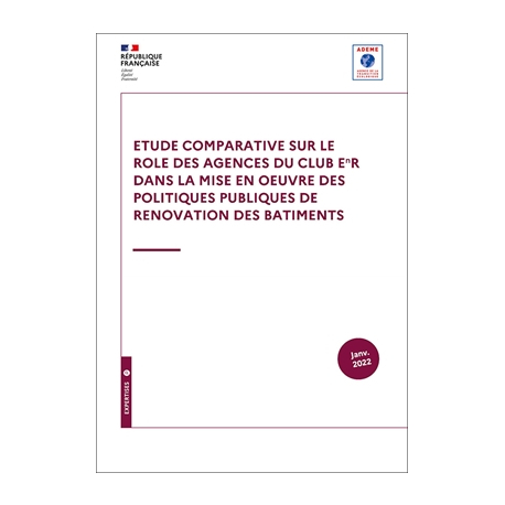 Etude comparative sur le rôle des agences du Club EnR dans la mise en oeuvre des politiques publiques de rénovation des bâtiments