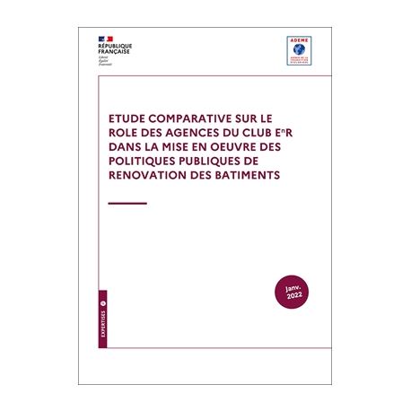 Etude sur le rôle des agences du Club EnR dans la mise en oeuvre des politiques publiques de rénovation des bâtiments