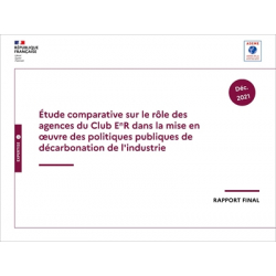 Etude sur le rôle des agences du Club EnR dans la mise en œuvre des politiques publiques de décarbonation de l'industrie