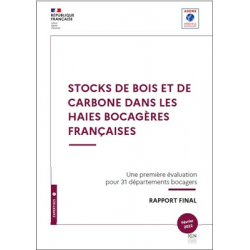 Stocks de bois et de carbone dans les haies bocagères françaises