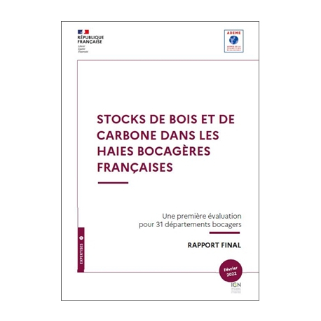 Stocks de bois et de carbone dans les haies bocagères françaises
