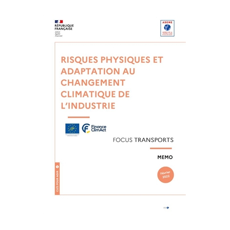 Risques physiques et adaptation au changement climatique de l'industrie - Focus Transports