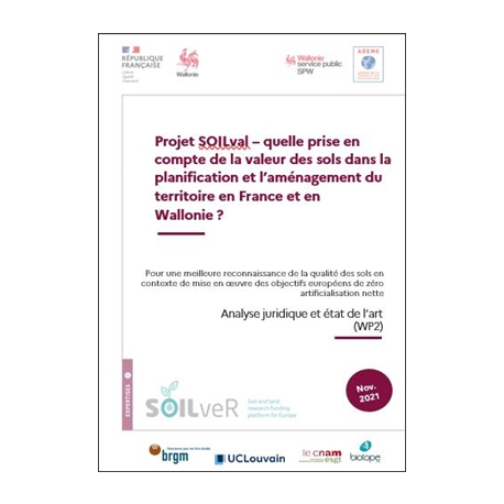 SOILval : Quelle prise en compte de la valeur des sols dans la planification et l'aménagement du territoire en France et en Wallonie ?