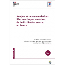 Analyse et recommandations liées aux risques sanitaires de la distribution en vrac en France