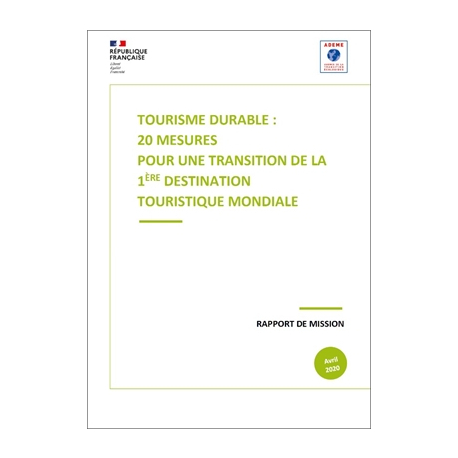 Tourisme durable : 20 mesures pour une transition de la 1ère destination touristique mondiale
