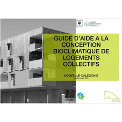 Guide d'aide à la conception bioclimatique de logements collectifs en Nouvelle-Calédonie