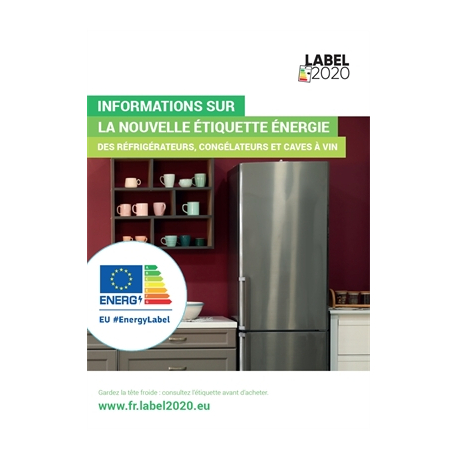 Information sur la nouvelle étiquette énergie des réfrigérateurs, congélateurs et caves à vin écrans