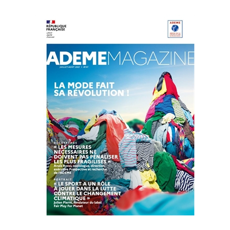 ADEME Magazine n° 147 / Juillet-Août 2021