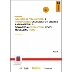 Industrial transition - a prospective exercise for energy and materials : towards a production level modelling tool