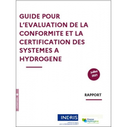 Guide pour l'évaluation de la conformité et la certification des systèmes à hydrogène