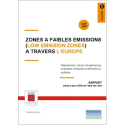Zones à faibles émissions (Low Emission Zones - LEZ) à travers l'Europe (Les)