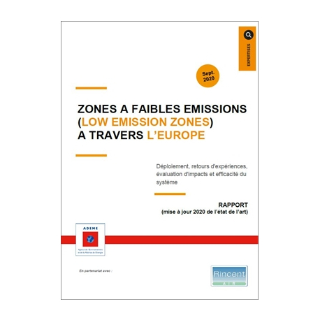 Zones à faibles émissions (Low Emission Zones - LEZ) à travers l'Europe (Les)