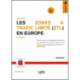 Zones à Trafic Limité (ZTL) en Europe (Les)