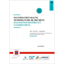 Incinération haute température de déchets halogènes/soufres et nanodéchets