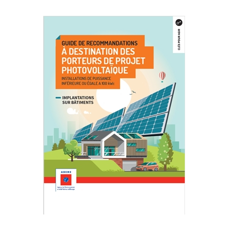 Guide de recommandations à destination des porteurs de projets photovoltaïques