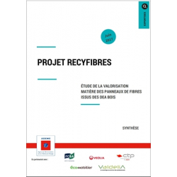 Projet RECYFIBRES : étude de la valorisation matière des panneaux de fibres issus des DEA Bois