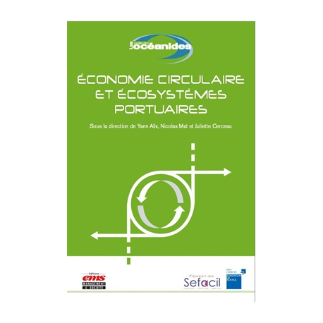 Economie circulaire et écosystèmes portuaires
