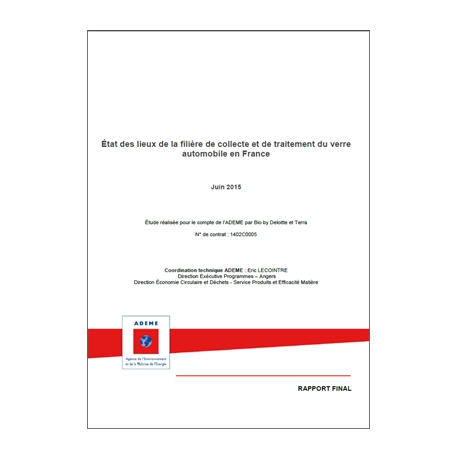 État des lieux de la filière de collecte et de traitement du verre automobile en France