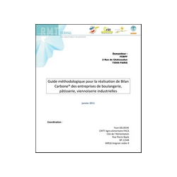 Guide méthodologique pour réalisation de Bilan Carbone® des entreprises de boulangerie, pâtisserie, viennoiserie industrielles