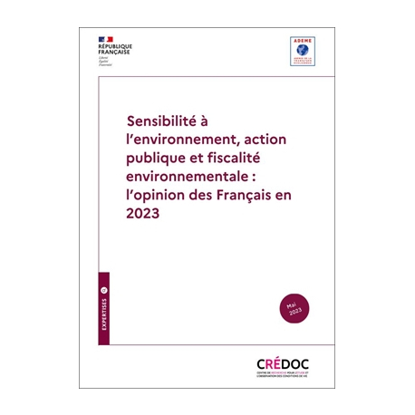 Sensibilité à l'environnement, action publique et fiscalité environnementale : l'opinion des Français en 2023