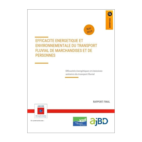 Efficacité énergétique et environnementale du transport fluvial de marchandises et de personnes