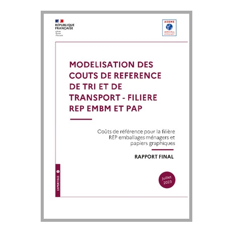 Modélisation des coûts de référence de tri et de transport - Filière REP EMBM et PAP
