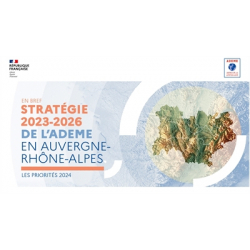 En bref - La stratégie 2023-2026 de la direction régionale de l'ADEME en Auvergne-Rhône-Alpes