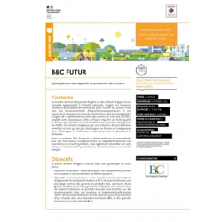 B&C FUTUR - Quintuplement des capacités de production de la scierie