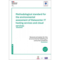 Methodological standard for the environmental assessment of Datacenter IT hosting services and cloud services