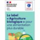Le label "Agriculture biologique" pour une alimentation plus durable