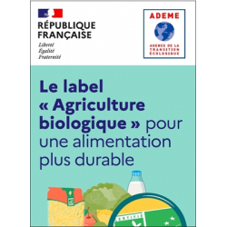 Le label "Agriculture biologique" pour une alimentation plus durable