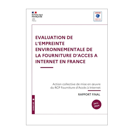 Evaluation de l'empreinte environnementale de la fourniture d'accès à internet en France