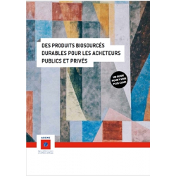 Note de synthèse du guide des produits biosourcés durables pour les acheteurs publics et privés