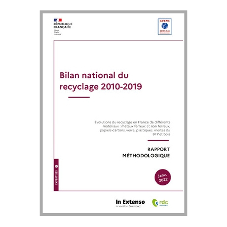 Bilan national du Recyclage (BNR) 2010 - 2019