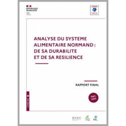 Analyse du système alimentaire Normand, de sa durabilité et de sa résilience