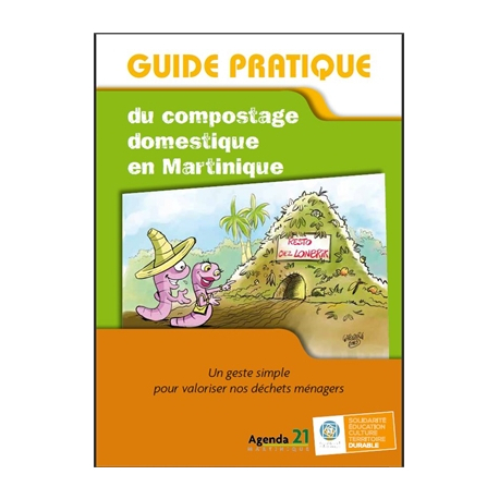 Guide pratique du compostage domestique en Martinique