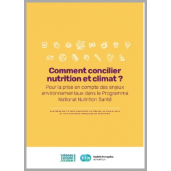 Comment concilier nutrition et climat ? Pour la prise en compte des enjeux environnementaux dans le Programme National Nutrition Santé