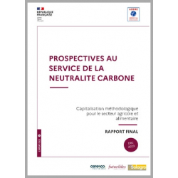 Prospectives au service de la neutralité carbone : capitalisation méthodologique pour le secteur agricole et alimentaire