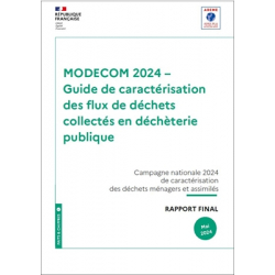 MODECOM 2024 - Guide de caractérisation des flux de déchets collectés en déchèterie publique