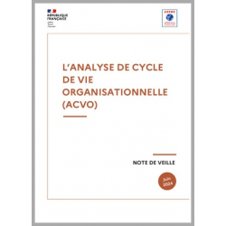 L'Analyse de Cycle de Vie Organisationnelle (ACVO)