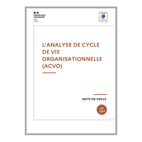 L'Analyse de Cycle de Vie Organisationnelle (ACVO)