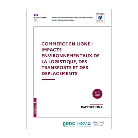 Commerce en ligne : Impacts environnementaux de la logistique, des transports et des déplacements