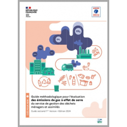 Guide méthodologique pour l'évaluation des émissions de gaz à effet de serre du service de gestion des déchets ménagers et assimilés